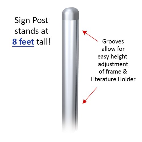 22x28 Snap Frame POSTO-STAND is 8 Feet tall and is adjustable